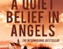 A Quiet Belief in Angels by RJ Ellory